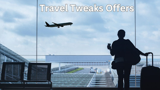 travel tweaks offers